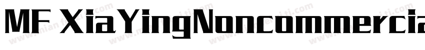 MF XiaYingNoncommercial字体转换